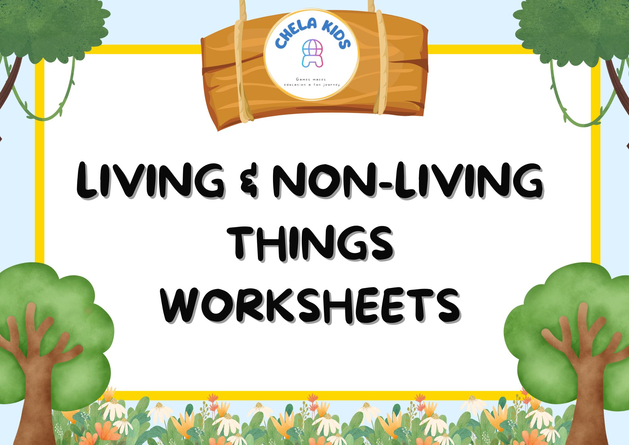 Living & Non-Living Things WORKSHEETS